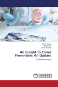 Cover: An Insight to Caries Prevention: An Update - LAP Lambert Academic Publishing