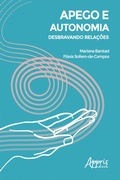 Bild: Apego e Autonomia: Desbravando Relações - Editora Appris