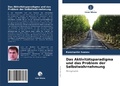 Cover: Das Aktivitaetsparadigma und das Problem der Selbstwahrnehmung - Verlag Unser Wissen