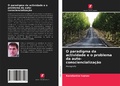 Cover: O paradigma da actividade e o problema da auto-consciencializacao - Edicoes Nosso Conhecimento