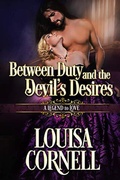Cover: Between Duty and the Devil's Desires (A Legend to Love, #5) - A Legend To Love