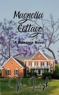 Cover: Magnolia Cottage - Vic Leigh