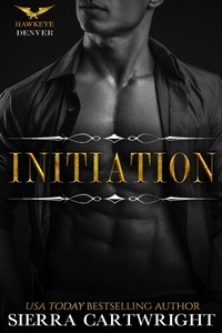 Enlarge image Cover: Initiation (Hawkeye: Denver, #1) - Sierra Cartwright
