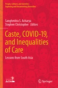 Cover: Caste, COVID-19, and Inequalities of Care - Springer