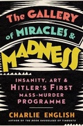 Cover: The Gallery of Miracles and Madness - William Collins