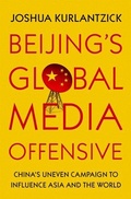 Cover: Beijing's Global Media Offensive - Oxford University Press Inc
