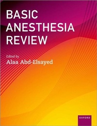 Enlarge image Cover: Basic Anesthesia Review - Oxford University Press Inc