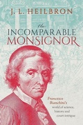Cover: The Incomparable Monsignor - Oxford University Press