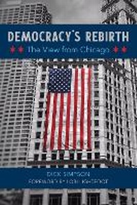Enlarge image Cover: Democracy's Rebirth - University of Illinois Press