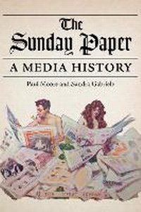 Enlarge image Cover: The Sunday Paper - University of Illinois Press