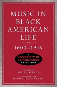 Abbildung von: Music in Black American Life, 1600-1945 - University of Illinois Press