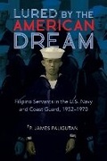 Cover: Lured by the American Dream - University of Illinois Press
