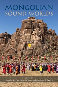Enlarge image Cover: Mongolian Sound Worlds - University of Illinois Press