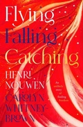 Cover: Flying, Falling, Catching - SPCK Publishing