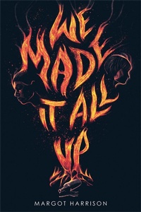 Enlarge image Cover: We Made It All Up - Little, Brown Young Readers