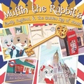 Cover: Muffin the Rabbit's Family, England & The Golden Key of Honor - J E Shipley