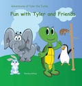 Cover: Fun with Tyler and Friends - Marvl Family Books