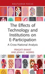 Cover: The Effects of Technology and Institutions on E-Participation - Routledge