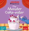 Cover: The Monster Cake-eater (Set 10) - Scholastic