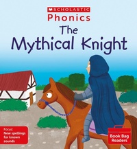 Enlarge image Cover: The Mythical Knight (Set 13) - Scholastic