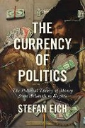 Cover: The Currency of Politics - Princeton University Press