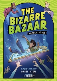 Abbildung von: The Bizarre Bazaar: Mirror Town (A Graphic Novel) - Little, Brown Young Readers