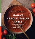Cover: Nana's Creole Italian Table - Louisiana State University Press