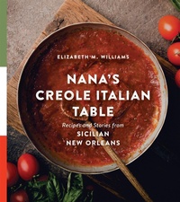 Abbildung von: Nana's Creole Italian Table - Louisiana State University Press