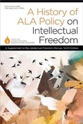 Cover: A History of ALA Policy on Intellectual Freedom - ALA Editions