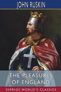 Abbildung von: The Pleasures of England (Esprios Classics) - Blurb