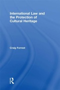 Cover: International Law and the Protection of Cultural Heritage - Routledge