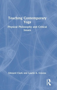 Abbildung von: Teaching Contemporary Yoga - Routledge