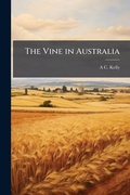 Bild: The Vine in Australia - Nabu Press