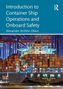 Cover: Introduction to Container Ship Operations and Onboard Safety - Routledge