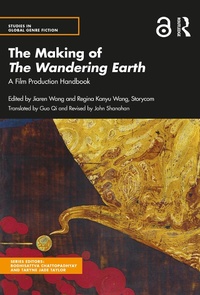 Abbildung von: The Making of The Wandering Earth - Routledge India