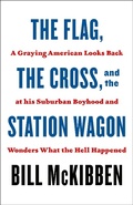 Cover: The Flag, the Cross, and the Station Wagon - Henry Holt and Co.