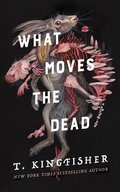 Cover: What Moves the Dead - Tor Nightfire