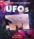 Cover: UFOs (a True Book: Space Exploration) - Scholastic US