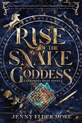 Cover: Rise Of The Snake Goddess - Disney Press