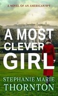 Cover: A Most Clever Girl - Thorndike Press Large Print