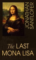 Cover: The Last Mona Lisa - Thorndike Press Large Print