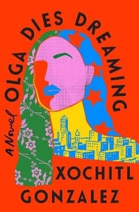 Enlarge image Cover: Olga Dies Dreaming - Thorndike Press Large Print