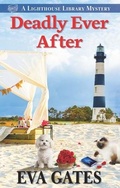Cover: Deadly Ever After - Wheeler Publishing Large Print