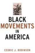 Cover: Black Movements in America - Routledge