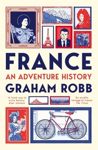 Abbildung von: France: An Adventure History - Picador