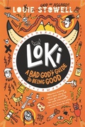 Cover: Loki: A Bad God's Guide to Being Good - Walker Books Us