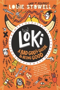 Enlarge image Cover: Loki: A Bad God's Guide to Being Good - Walker Books Us