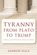 Cover: Tyranny from Plato to Trump - Rowman & Littlefield Publishers