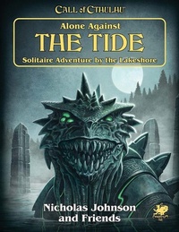 Enlarge image Cover: Alone Against the Tide - Chaosium