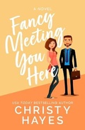 Cover: Fancy Meeting You Here - Cah LLC